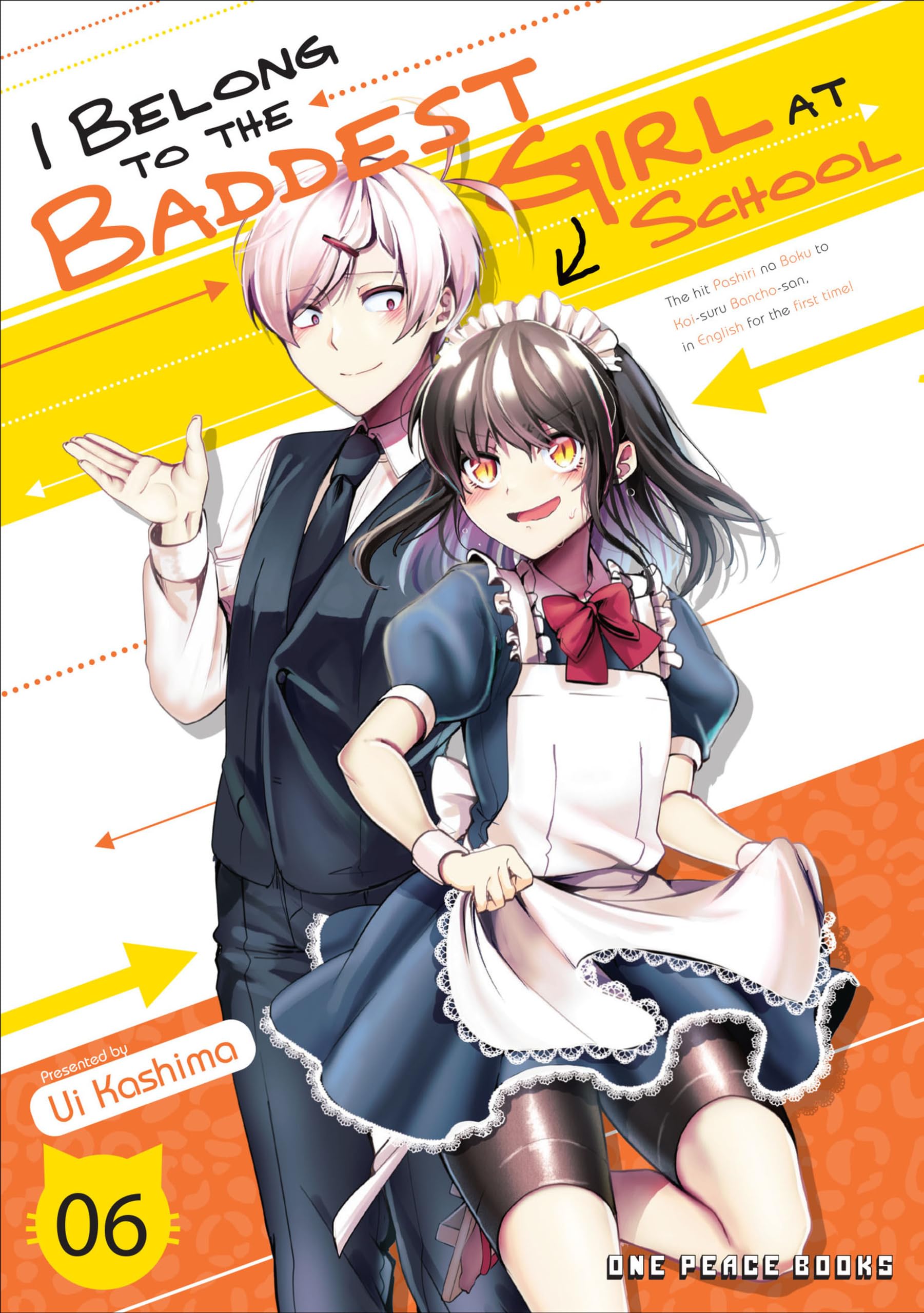 I Belong To The Baddest Girl At School Volume 06: A Novel