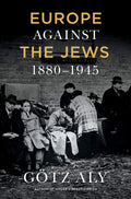 Europe Against the Jews, 18801945