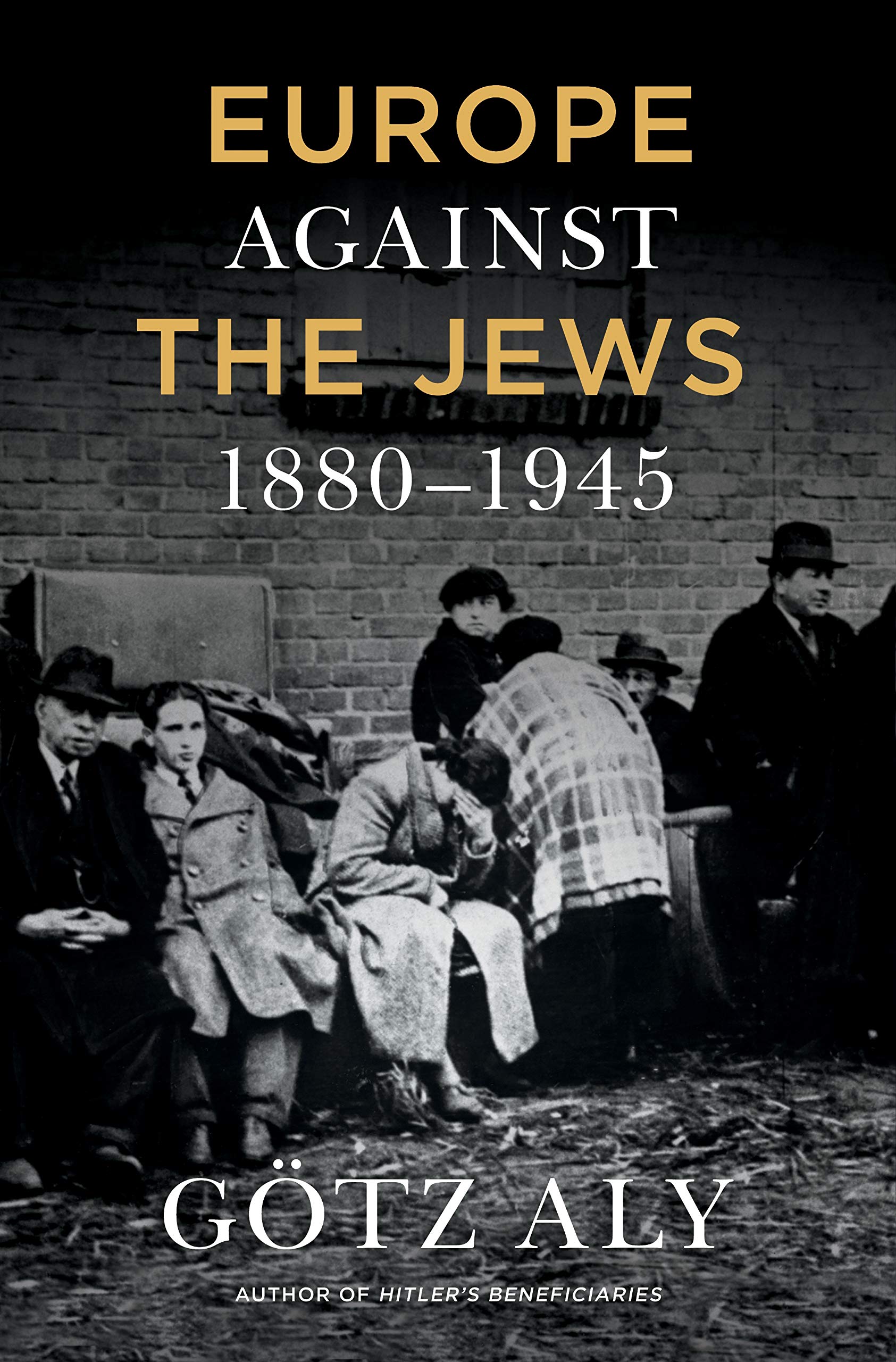 Europe Against the Jews, 18801945