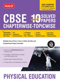 Mtg Cbse 10 Years (20252016) Chapterwise Topicwise Solved Papers Class 12 Physical Education (Pyqs Book)  Cbse Champion For 20