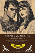 Csar Y Cleopatra Spanish Version of Caesar and Cleopatra