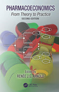 Pharmacoeconomics From Theory To Practice 2Ed (Hb 2021)