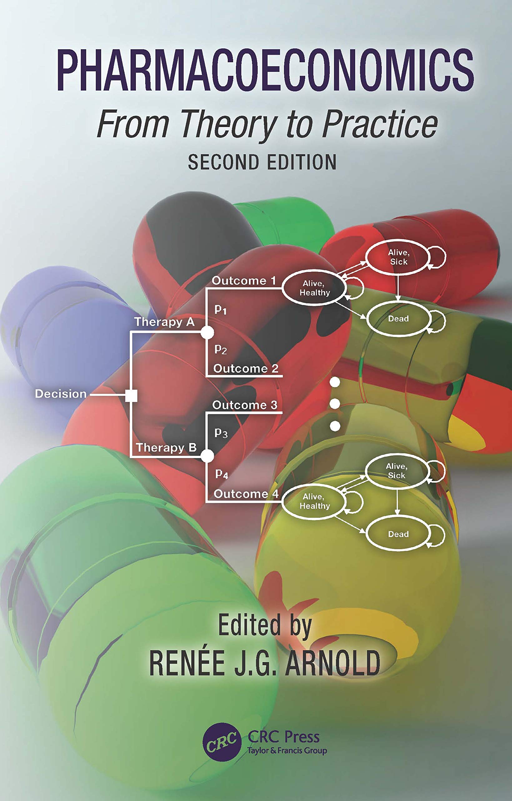 Pharmacoeconomics From Theory To Practice 2Ed (Hb 2021)