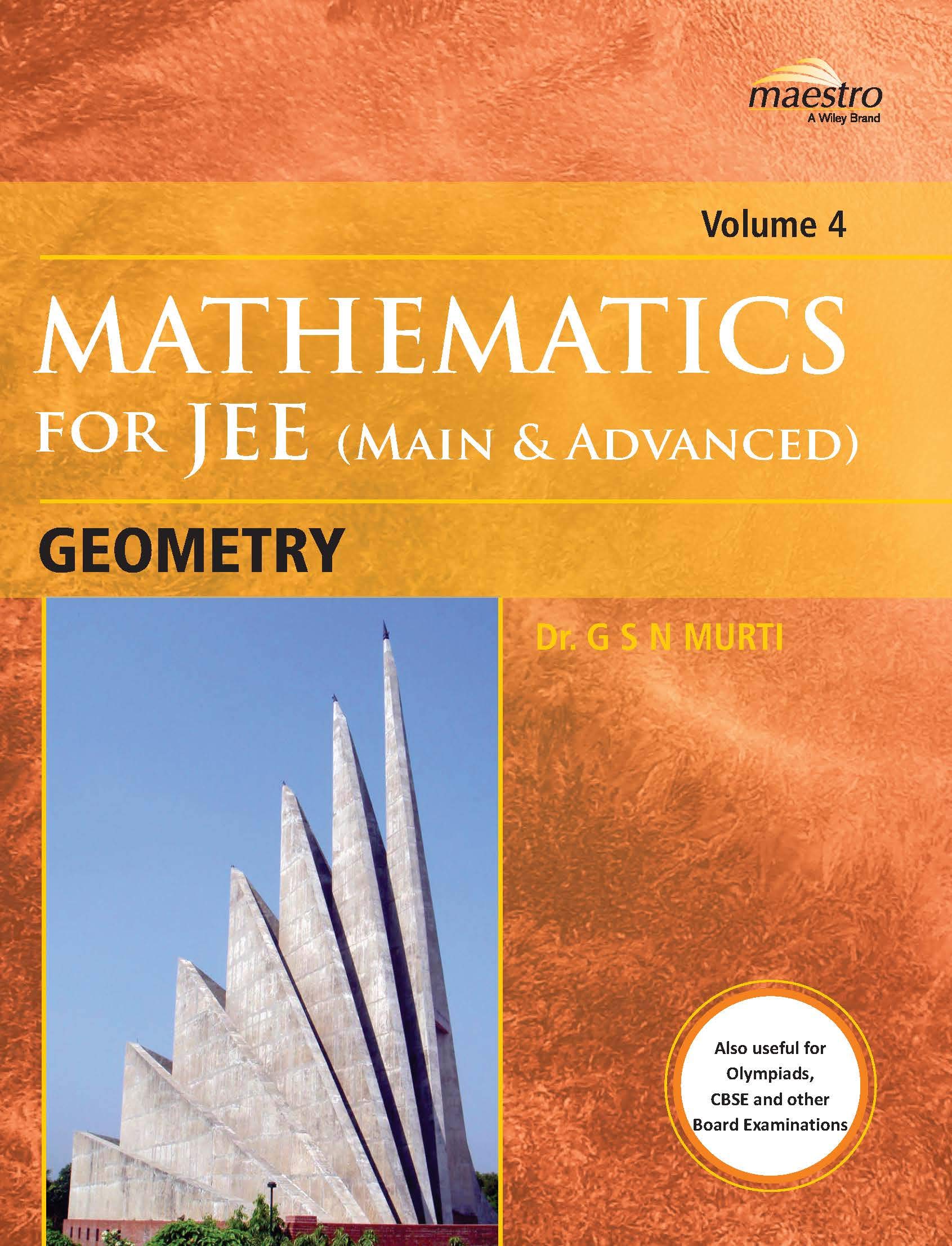 Wileys Mathematics for JEE (Main & Advanced): Geometry, Vol 4