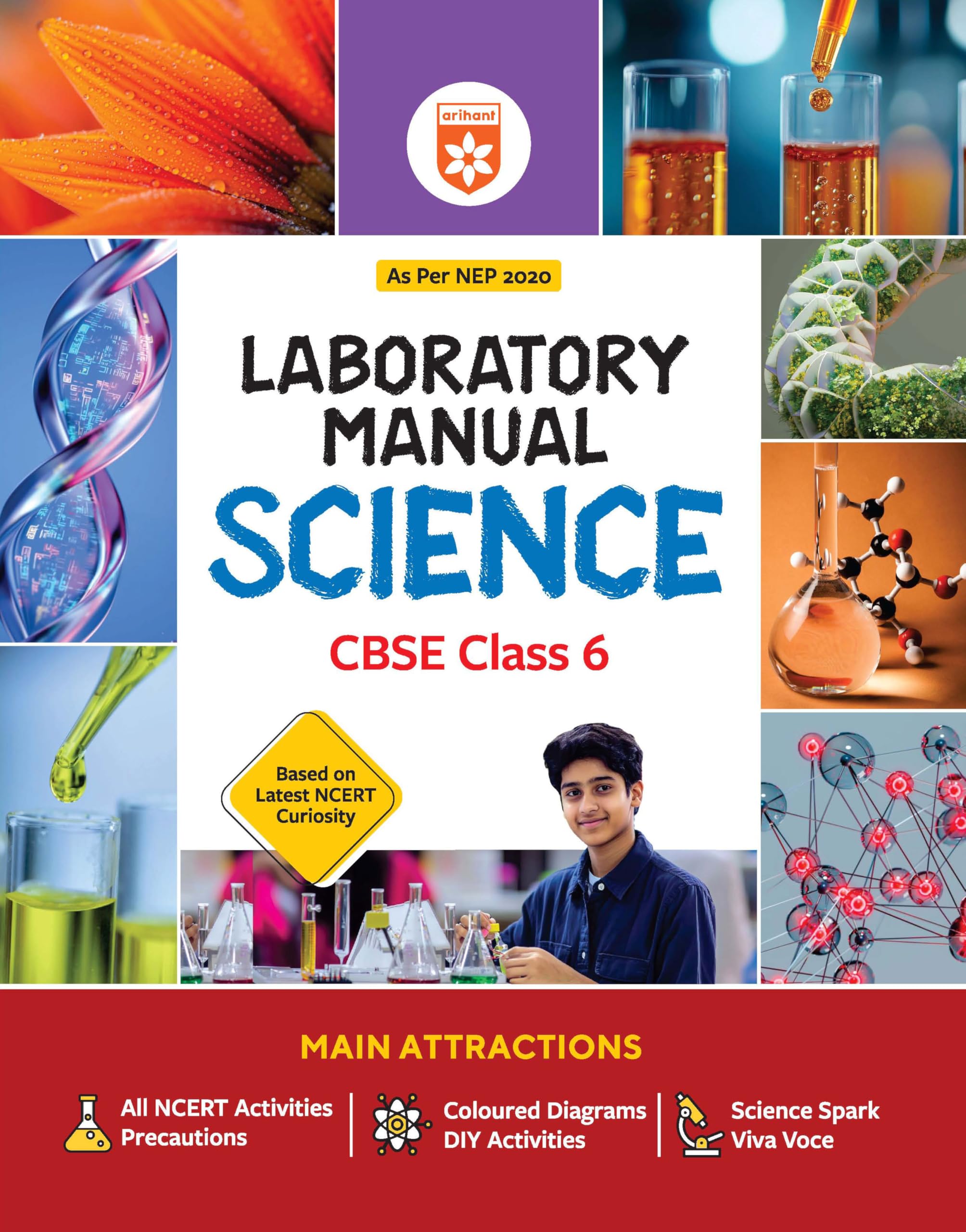 Arihant Laboratory Manual Science for CBSE Class 6 Exam 202526 | As Per NEP 2020 | Based on Latest NCERT (Ganita Prakash) | Inc