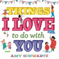 Things I Love to Do with You (100 Things)
