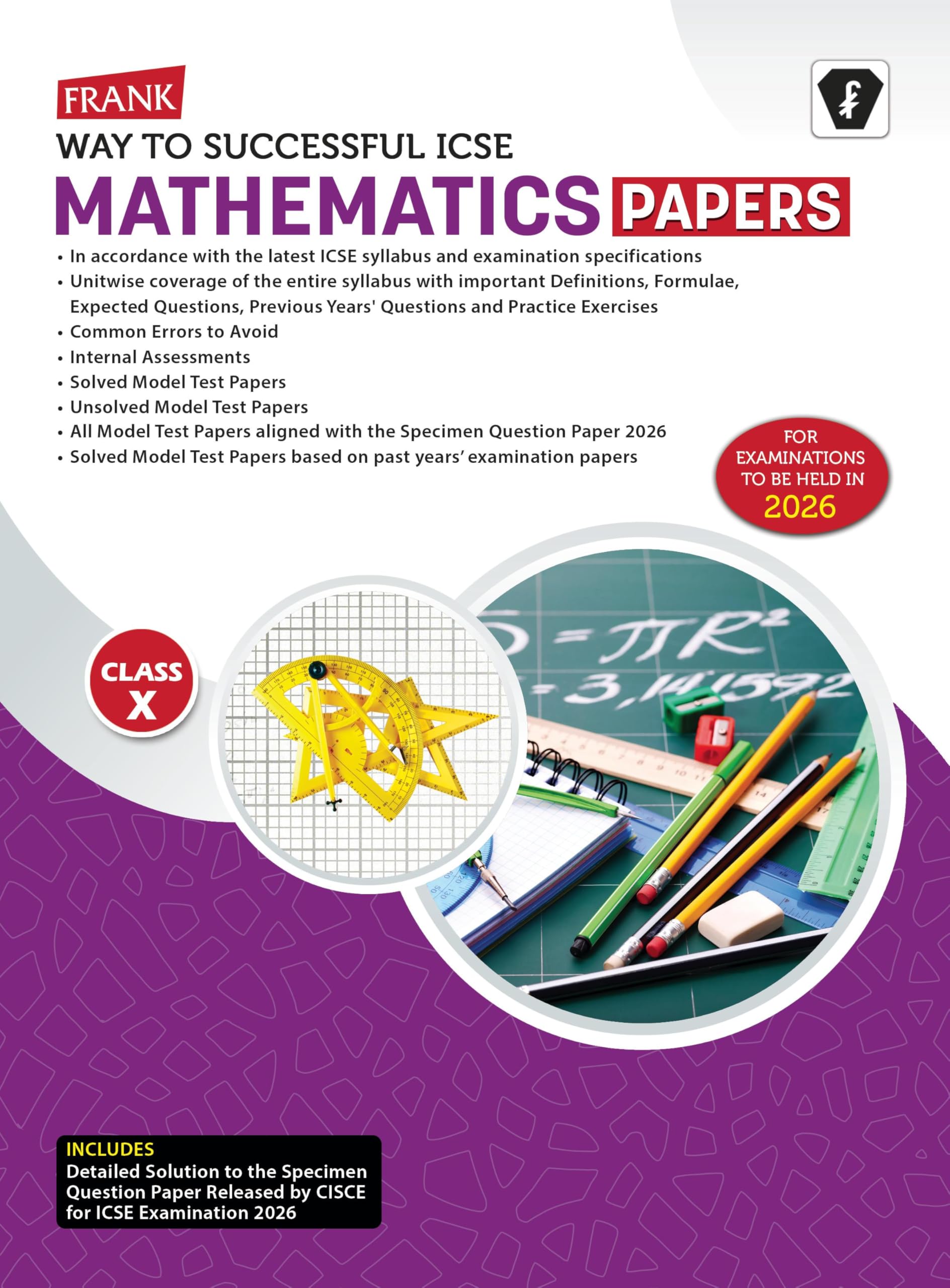 Frank Icse Mathematics Sample Papers Class 10 | 202526 Edition | Solved & Unsolved Mtp, Previous Years Questions, Formulae & Pra