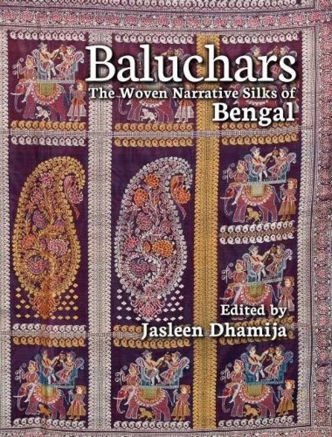 Baluchars: The Woven Narrative Silks Of Bengal