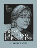 Crosshatching In Pen & Ink: The Complete Practical Guide