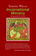 Incarnational Ministry: The practice of being with