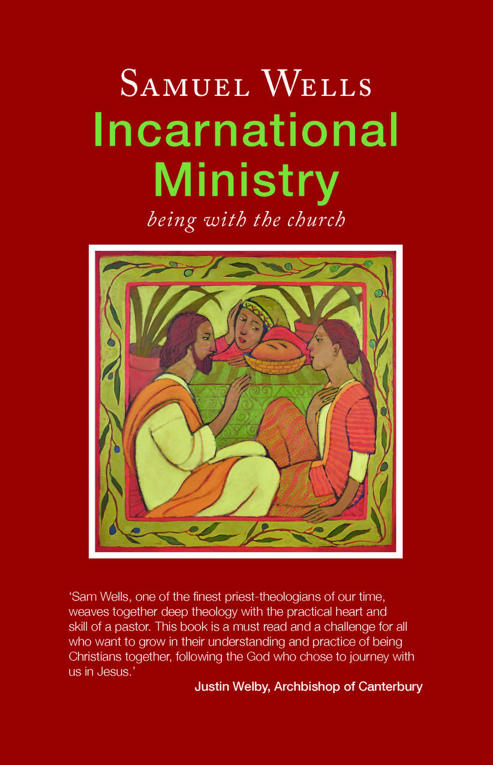 Incarnational Ministry: The practice of being with