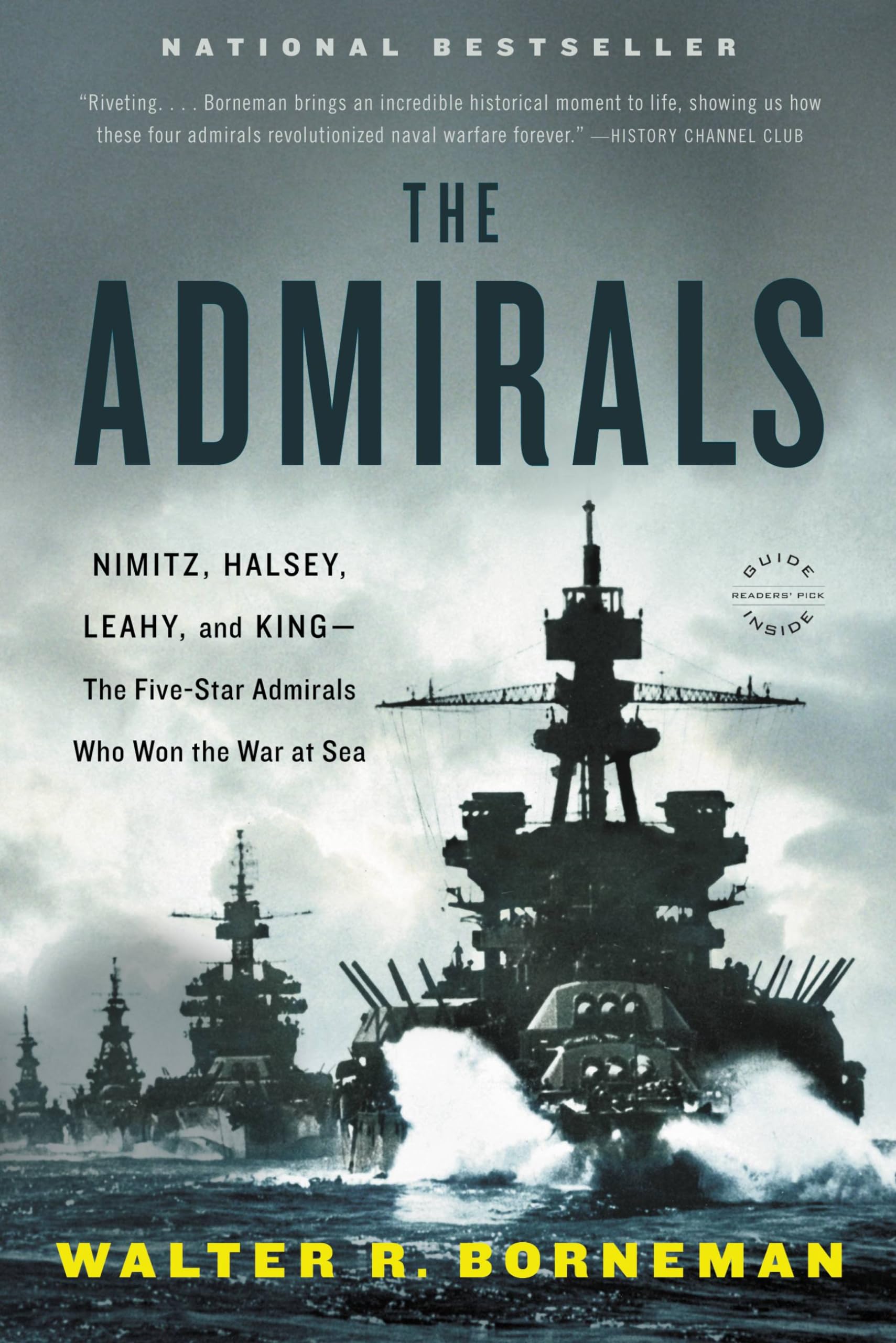 The Admirals: Nimitz, Halsey, Leahy, and KingThe FiveStar Admirals Who Won the War at Sea