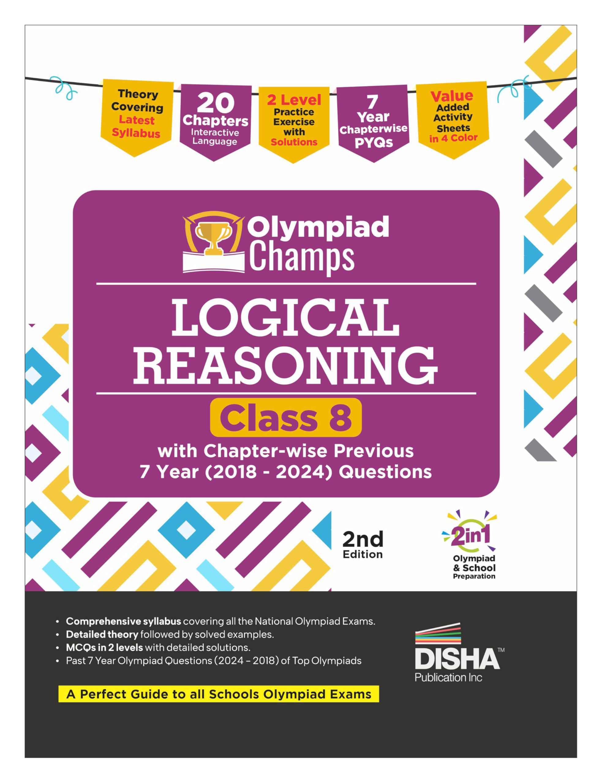 Disha Olympiad Champs Logical Reasoning Class 8 With ChapterWise Previous 7 Year (2018  2024) Questions 2Nd Edition | Complete