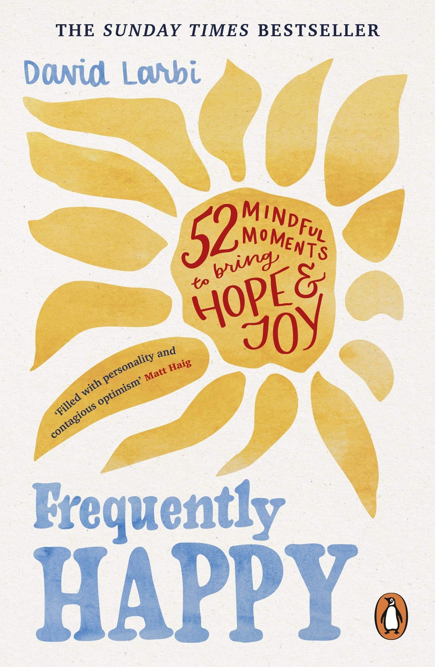 Frequently Happy: 52 Mindful Moments To Bring Hope And Joy