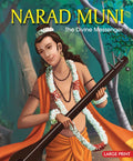 Narad Muni: The Divine Messenger of the Gods  Indian Mythology Illustrated Storybook for Children | Adventure Stories of Voice 