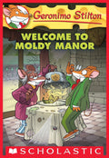 Geronimo Stilton #59: Welcome To Moldy Manor