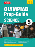 MTG Olympiad PrepGuide Class 5 Science (NSO)  Detailed Theory, Self Test with NSO Chapterwise Previous Year Question Paper For
