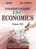 APC Understanding ISC Economics for Class 12 | Latest Edition for 202627 Examination | School Books