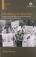 MAKING OF A SMALL STATE, THE