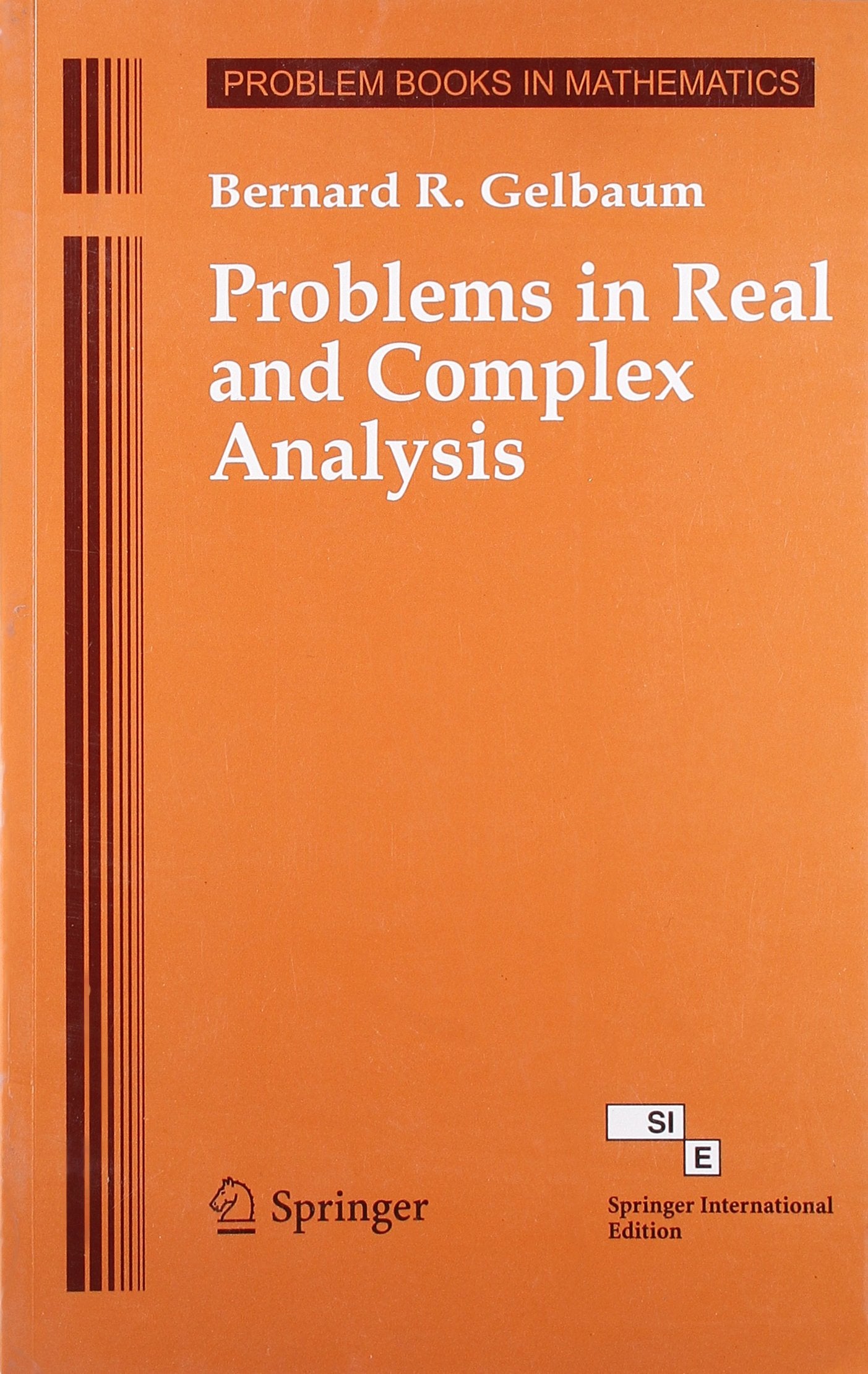 PROBLEMS IN REAL & COMPLEX ANALYSIS