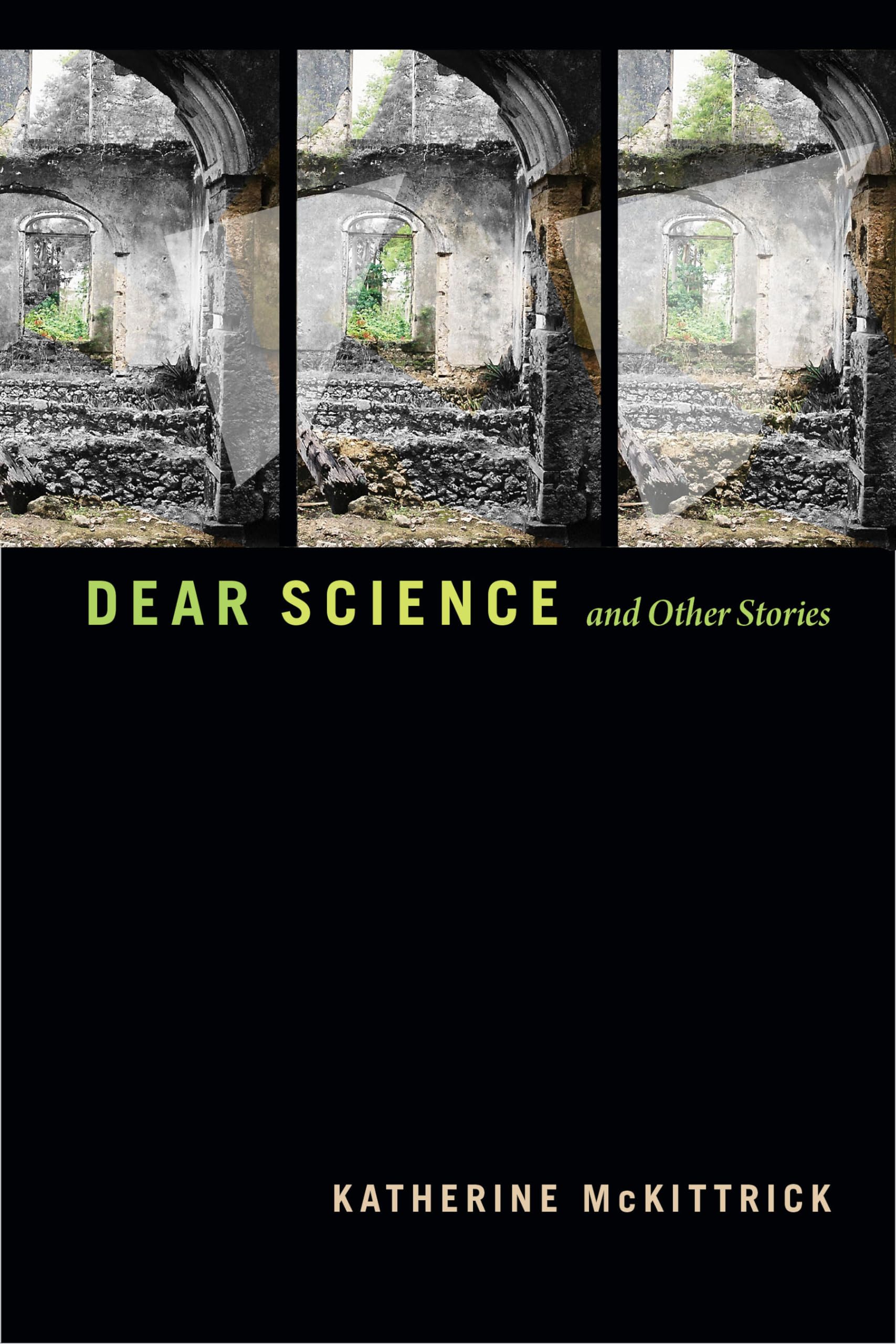 Dear Science and Other Stories (Errantries)