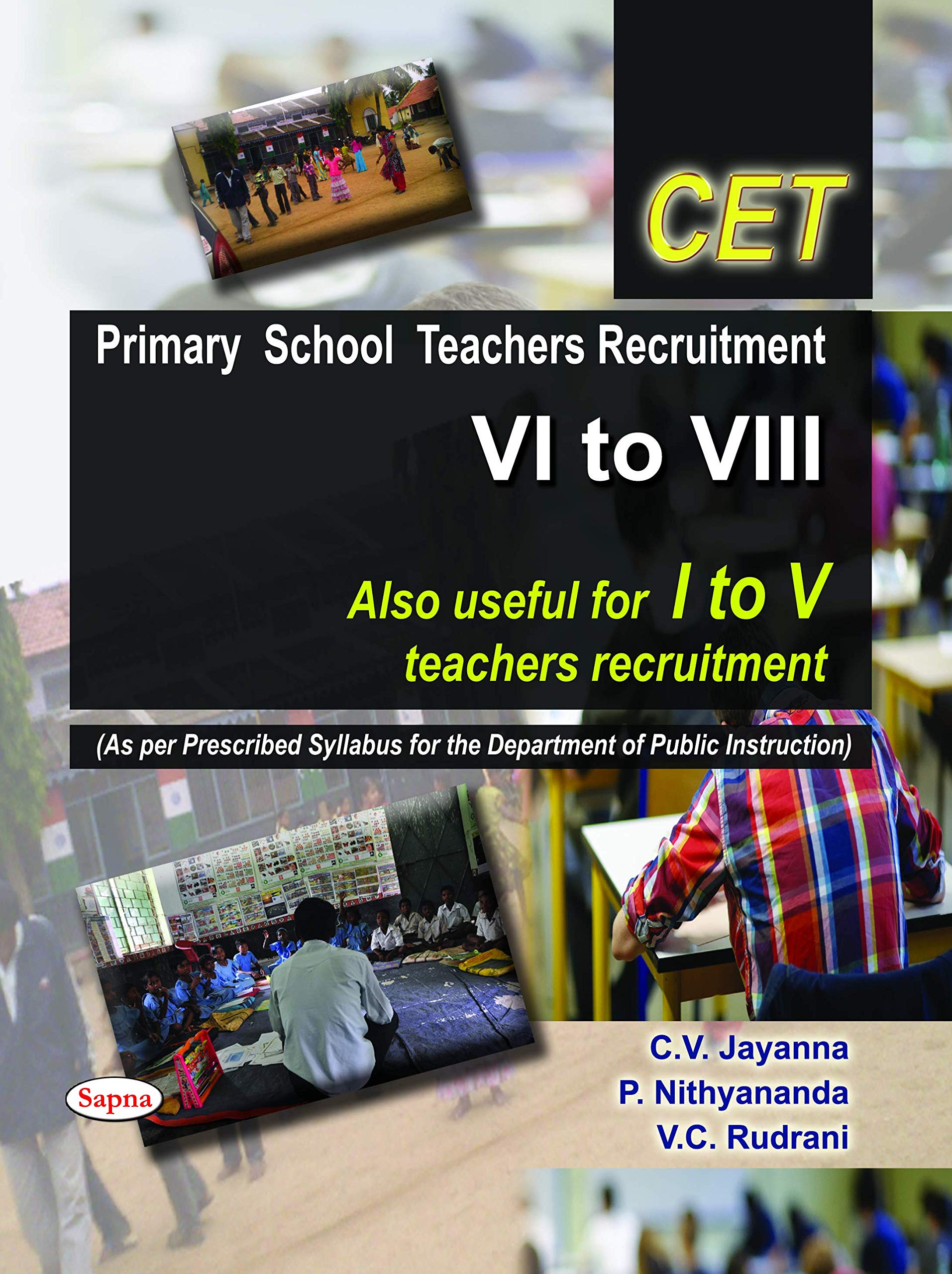 CET PRIMARY SCHOOL TEACHERS RECRUITMENT CLASS 6 TO 8