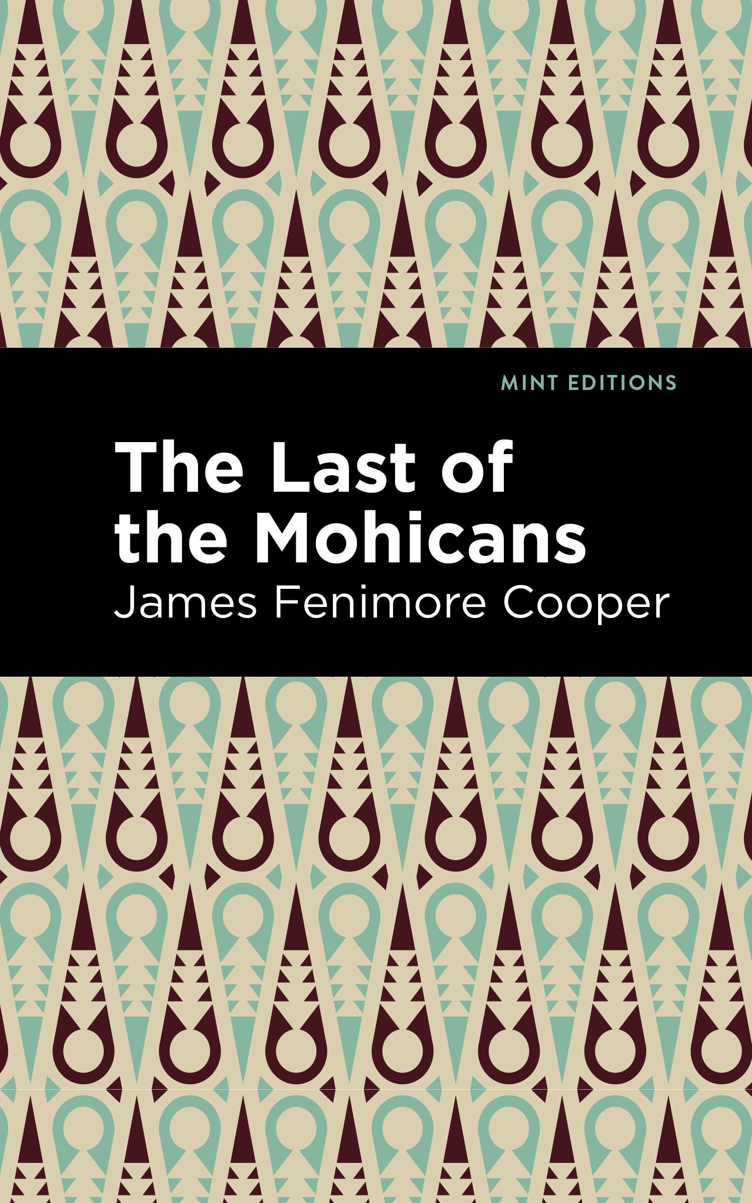 Last Of The Mohicans: Written By Kids For Kids (Mint Editions)