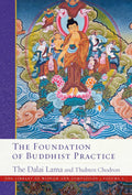 FOUNDATION OF BUDDHIST PRACTICE