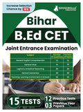 Bihar B.Ed Cet Preparation Book 2024 | Common Entrance Test | 12 Practice Mock Test, 3 Previous Year Papers (Sovled 1800+ Mcqs) 