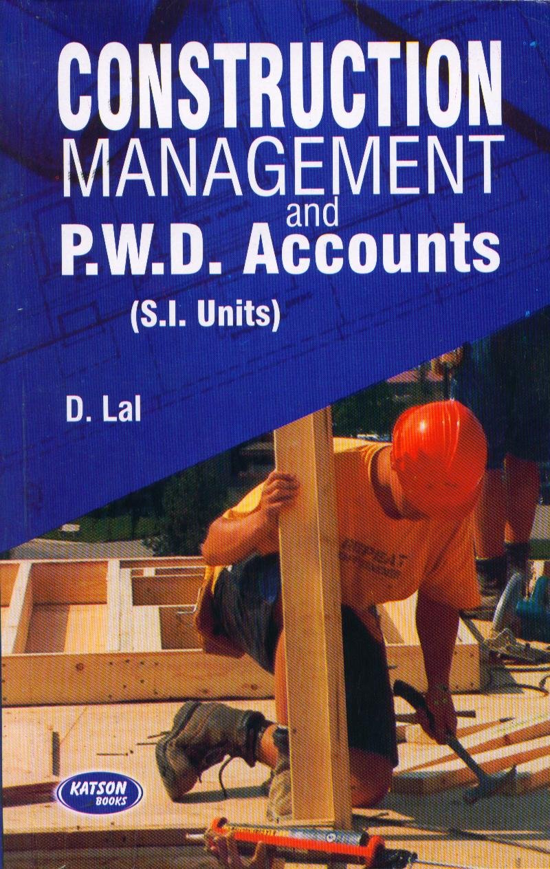 Construction Management and P.W.D. Accounts