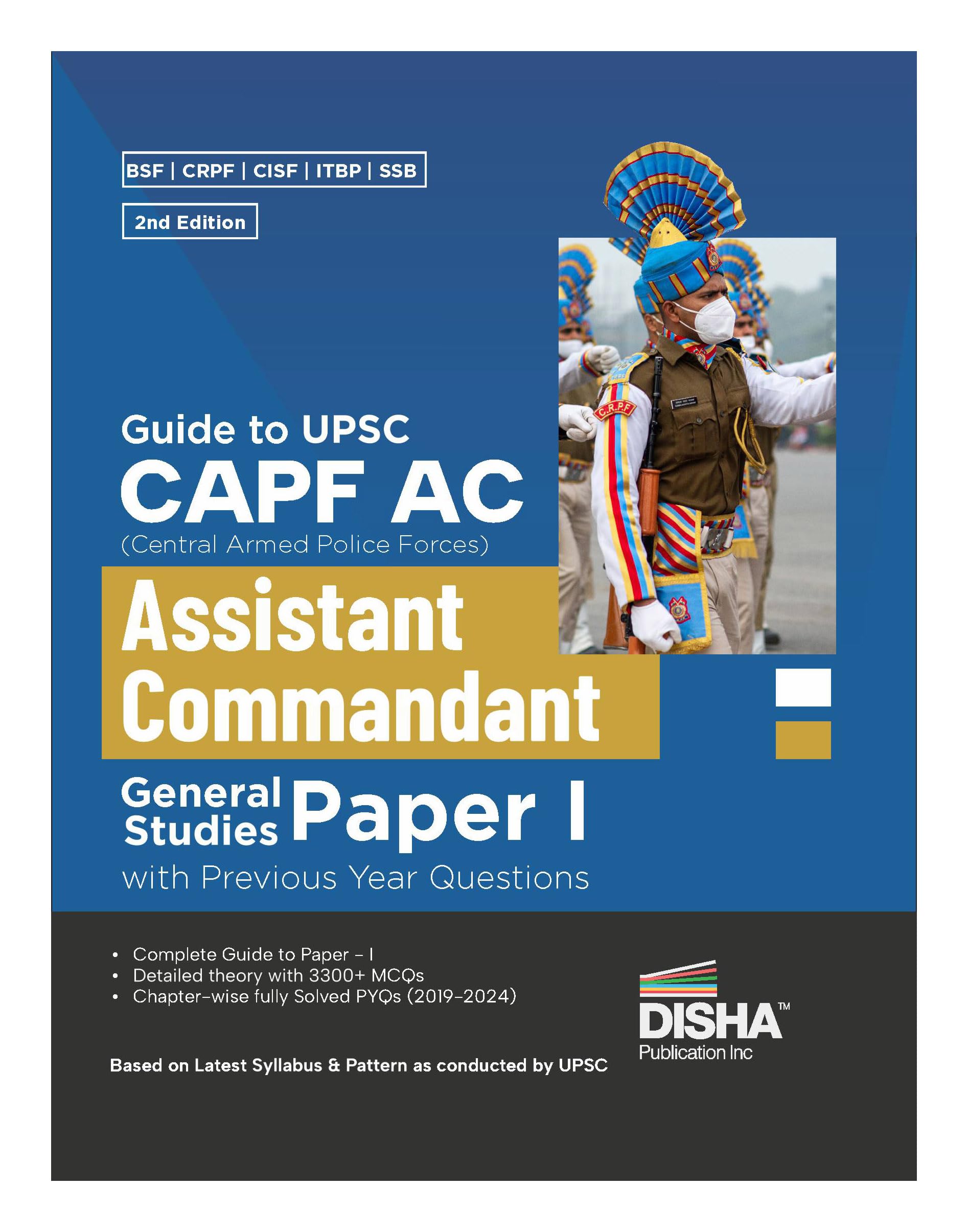 Guide To Upsc Capf Ac Central Armed Police Forces Assistant Commandant General Studies Paper I With Previous Year Questions 2Nd 