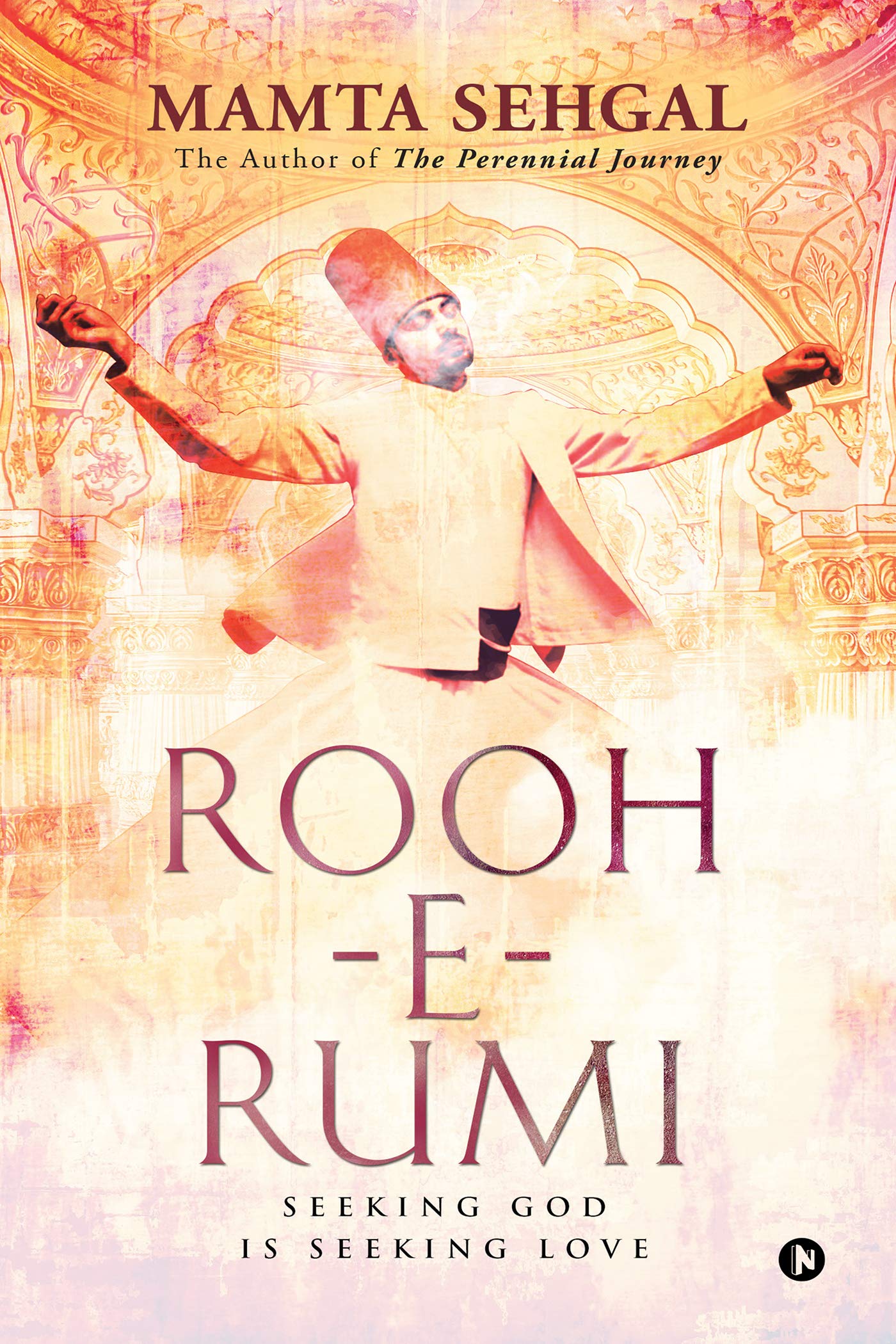 RoohERumi : Seeking God Is Seeking Love