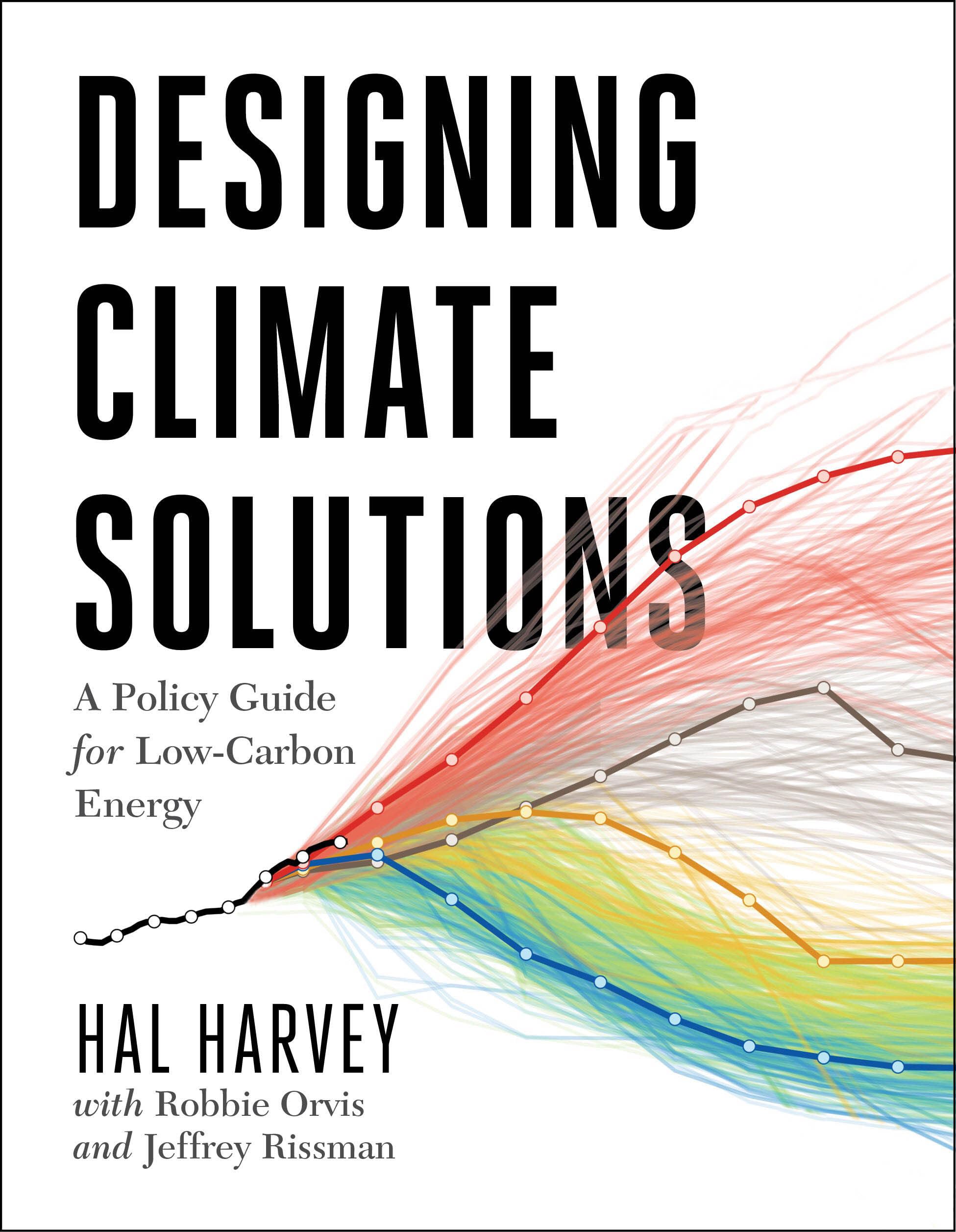 Designing Climate Solutions: A Policy Guide for LowCarbon Energy