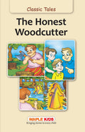 The Honest Woodcutter  Classic Tales: Classics Tales 