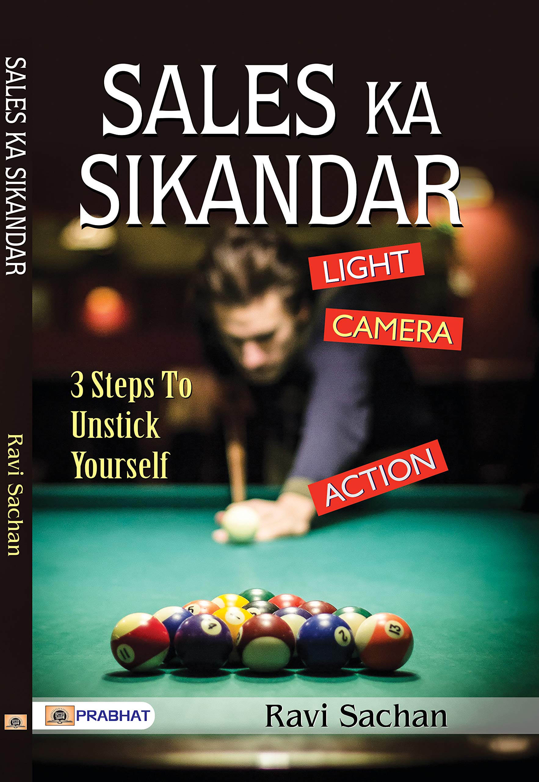 Sales Ka Sikandar: Strategies for Success in Sales: The Power of Spirit To Create Health, Prosperity, And Happiness in Sales Mar