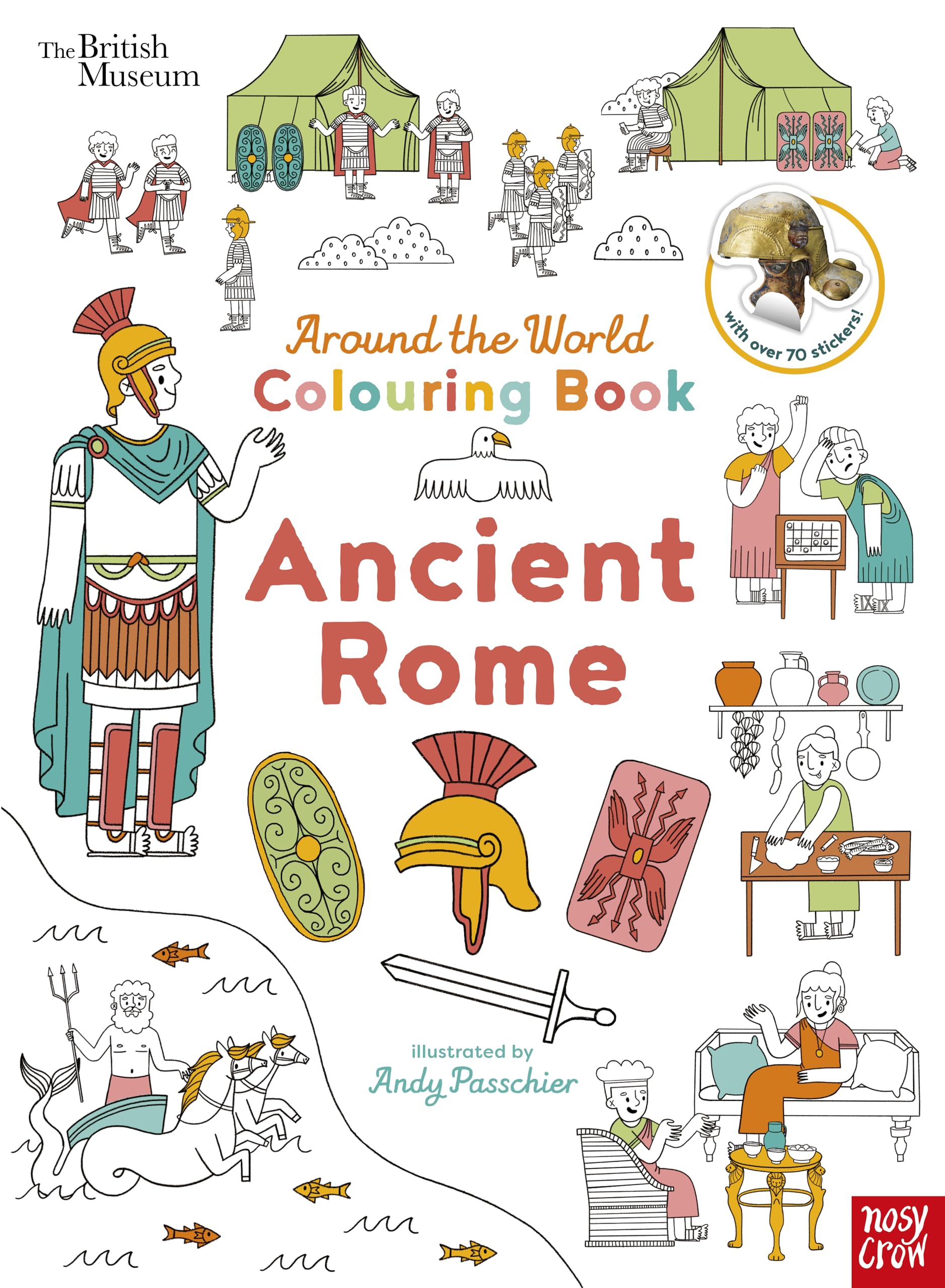 Nosy Crow British Museum Around the World Colouring Ancient Rome.
