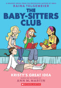 The BabySitters Club Graphix#01: KristyS Great Idea