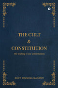 The Cult and Constitution: The Culling of our Contestations