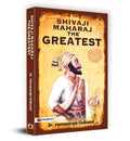 SHIVAJI MAHARAJ The Greatest