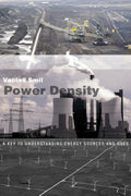 Power Density: A Key to Understanding Energy Sources and Uses (Mit Press)