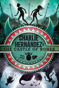 Charlie Hernndez & the Castle of Bones (2)