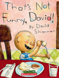 Thats Not Funny, David!