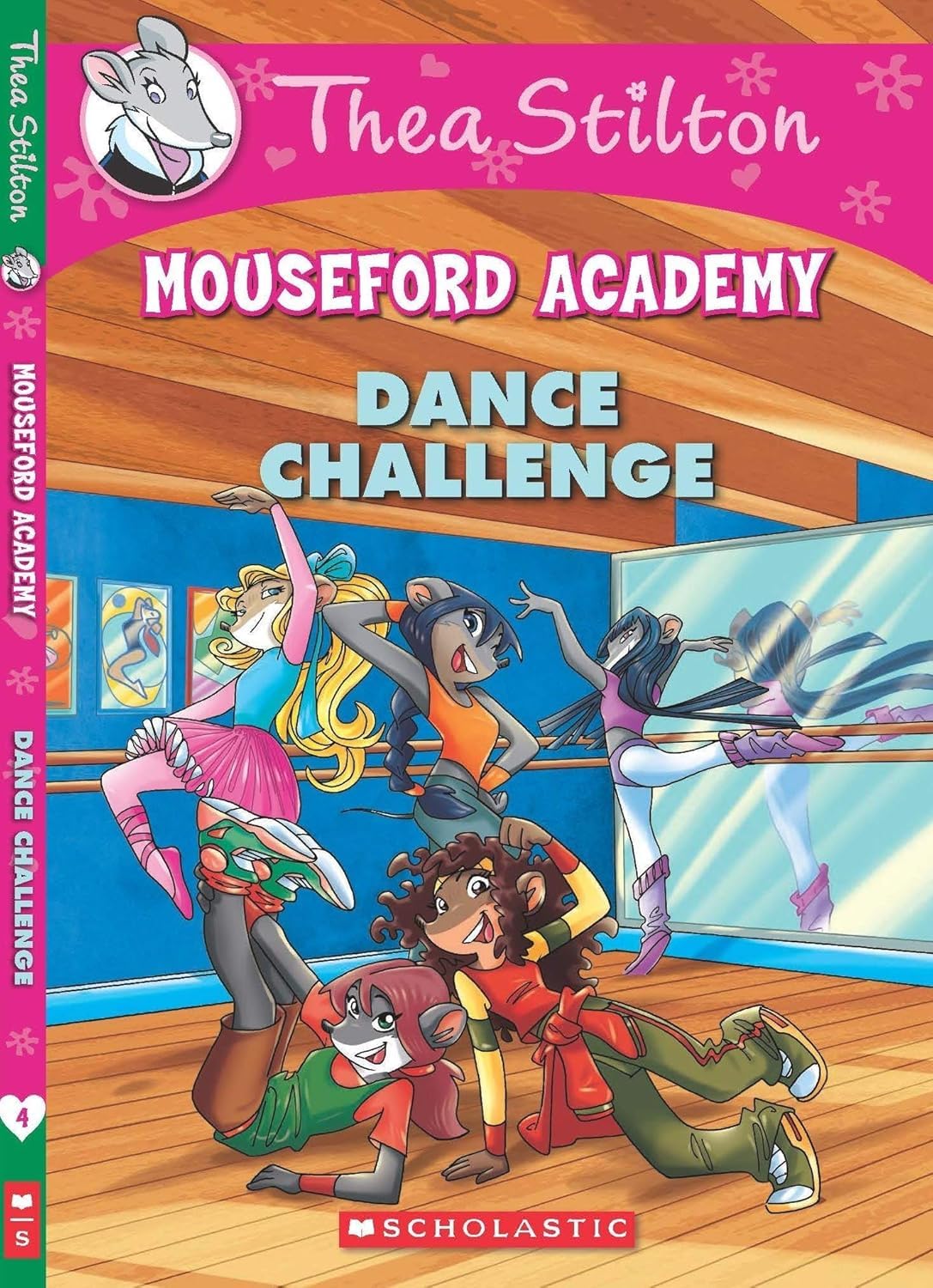 Thea Stiltons Mouseford Academy #4: The Dance Challenge