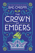 The Crown of Embers (Girl of Fire and Thorns, 2)