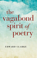 Vagabond Spirit Of Poetry, The