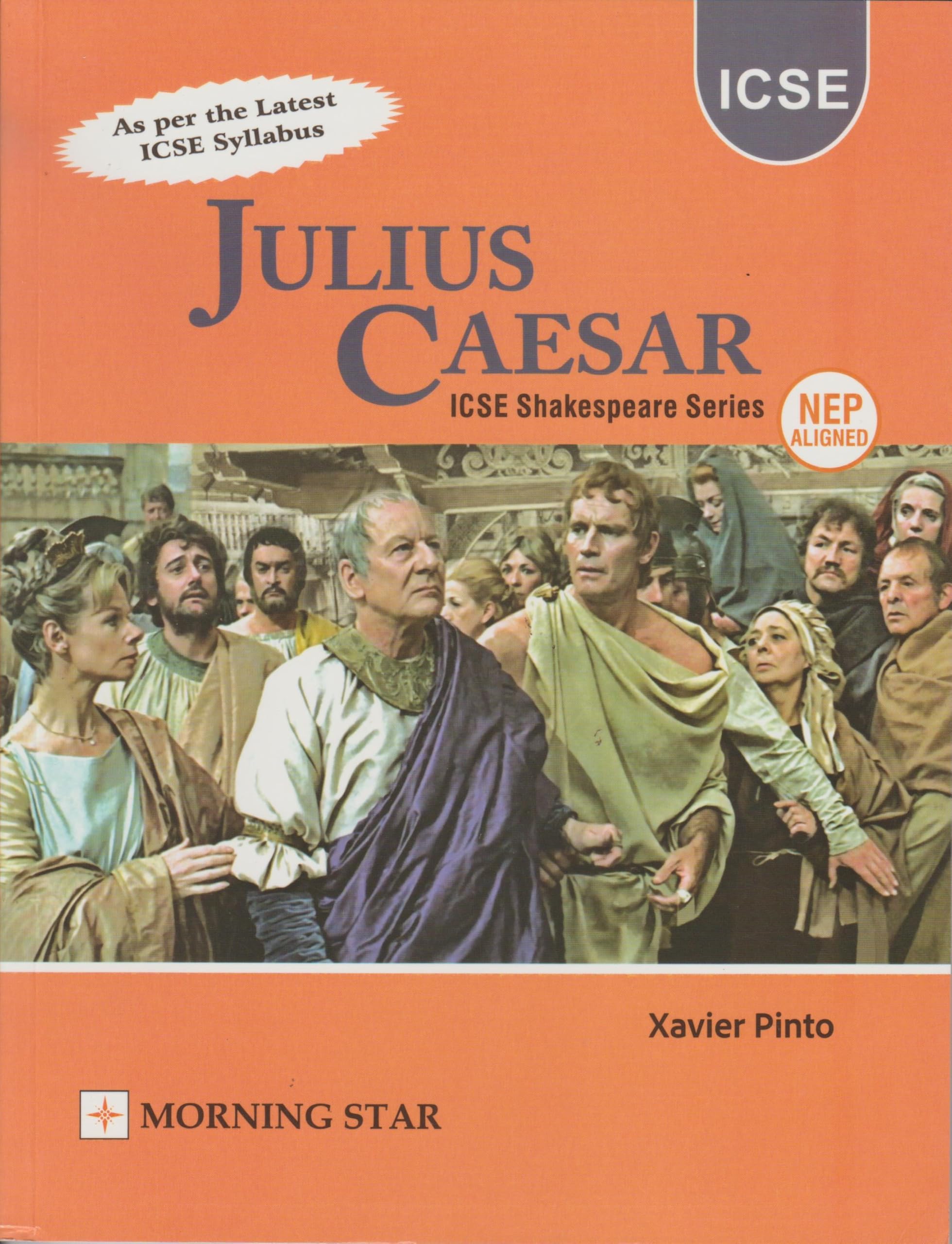 ShakespeareS Julius Caesar (A.W. Verity Edition) Icse Shakespeare Series | Complete Text With Notes | As Per The Latest Icse S