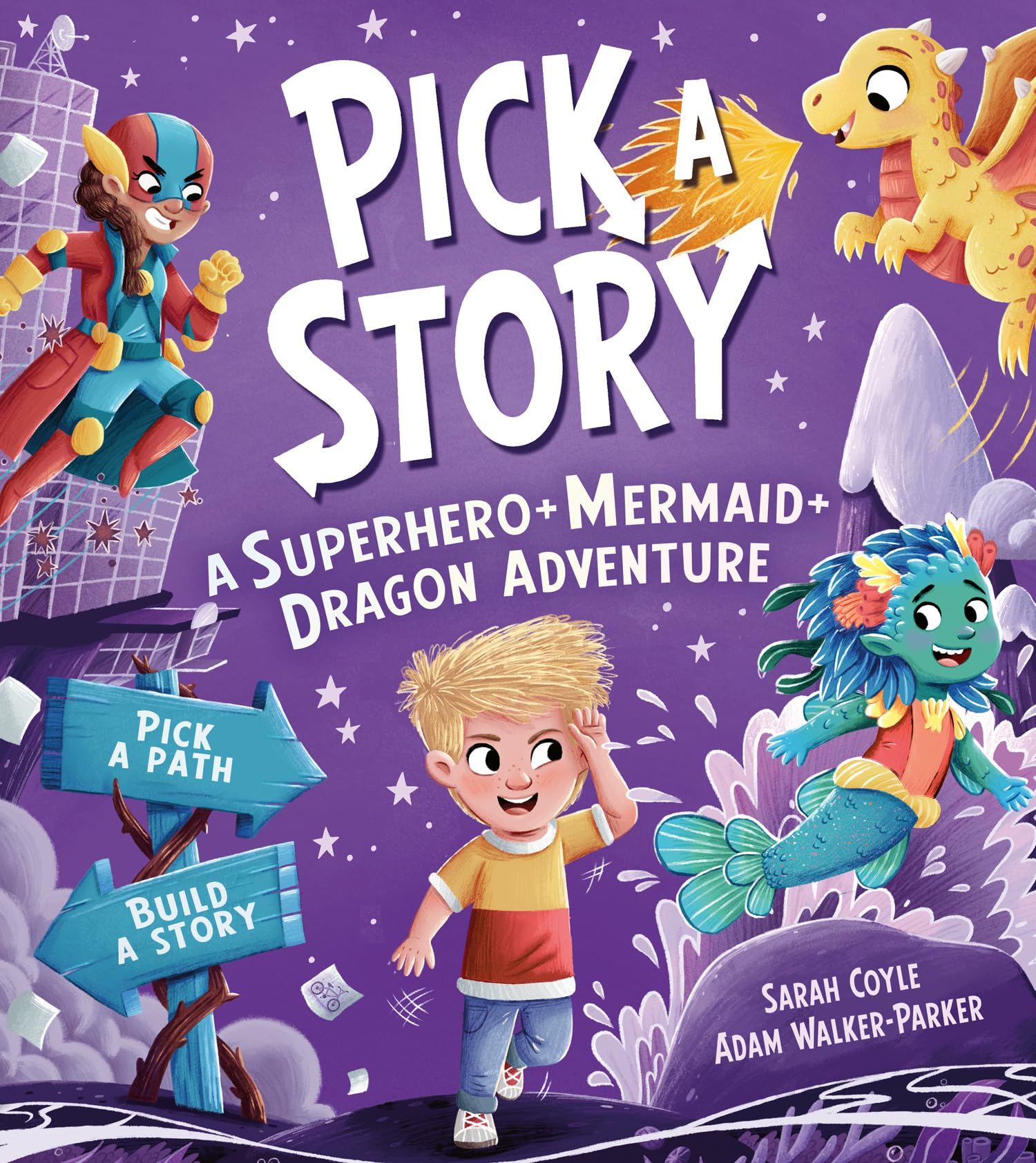 Pick A Story: A Superhero Mermaid Dragon Adventure: The Brand New Interactive Illustrated Picture Book Adventure For Children Wh