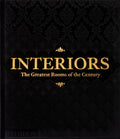 Interiors: The Greatest Rooms of the Century (Black Edition)