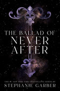 The Ballad of Never After (Once Upon a Broken Heart, 2)