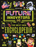Future Innovators  The Next Gen Encyclopedia For Kids Age 7+ | Explore Sustainability, Technology, Global Change, Digital Age &